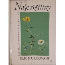 Jan Martinovský - Naše rostliny - klíč k určování